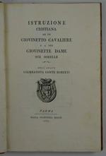 Istruzione cristiana ad un giovinetto Cavaliere e a due giovinette Dame sue sorelle