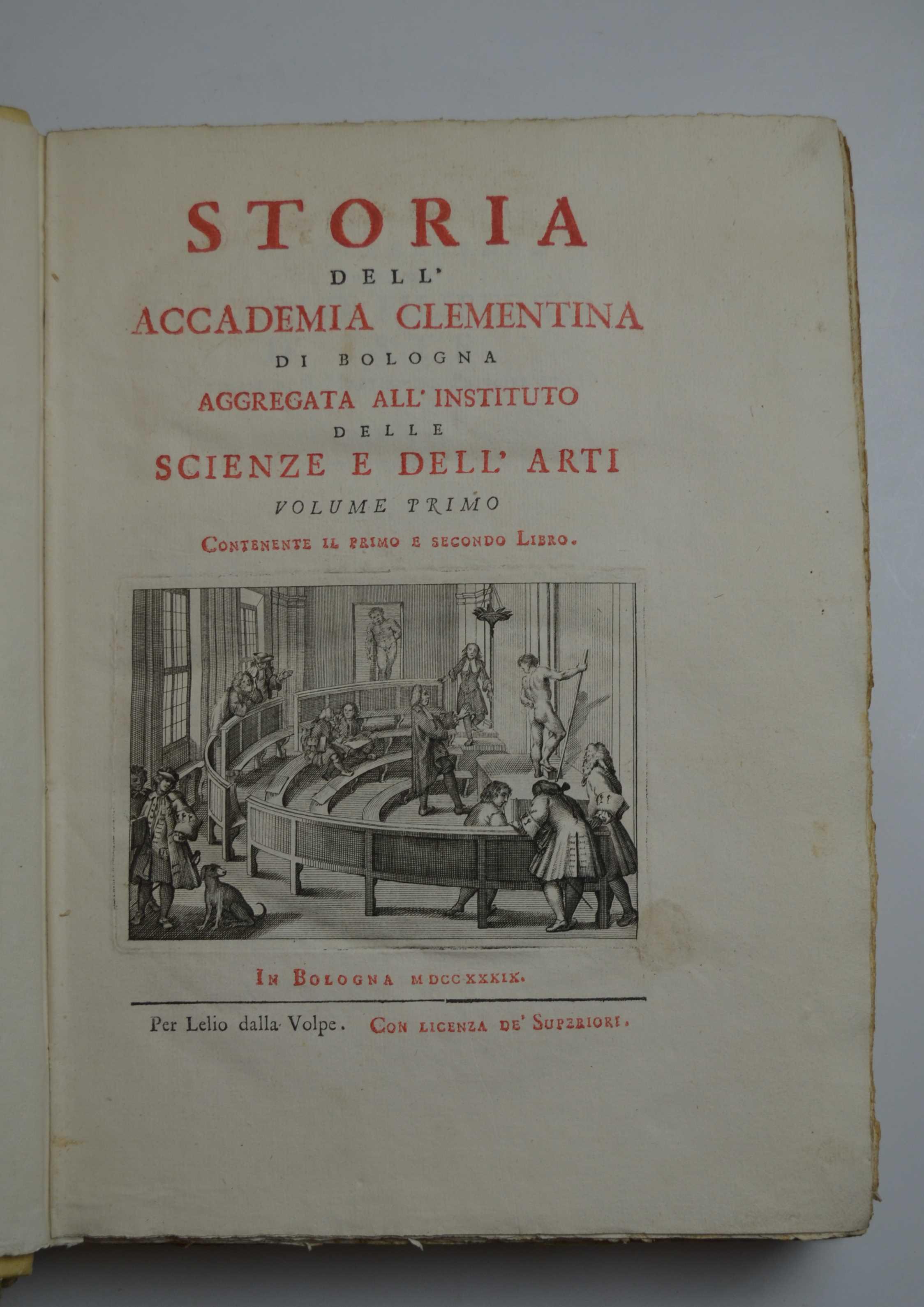 Storia dell'Accademia Clementina di Bologna aggregata all'Instituto delle Scienze e dell'Arti…
