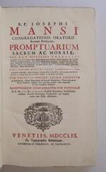 Promptuarium sacrum ac morale hoc est discursus exegetici. Opus omnibus divini verbi prædicatoribus. Cum triplici indice primo thematum & discursuum. Quibus nunc primum accedit veluti appendix in hac novissima editione promptuarium concionatorium f