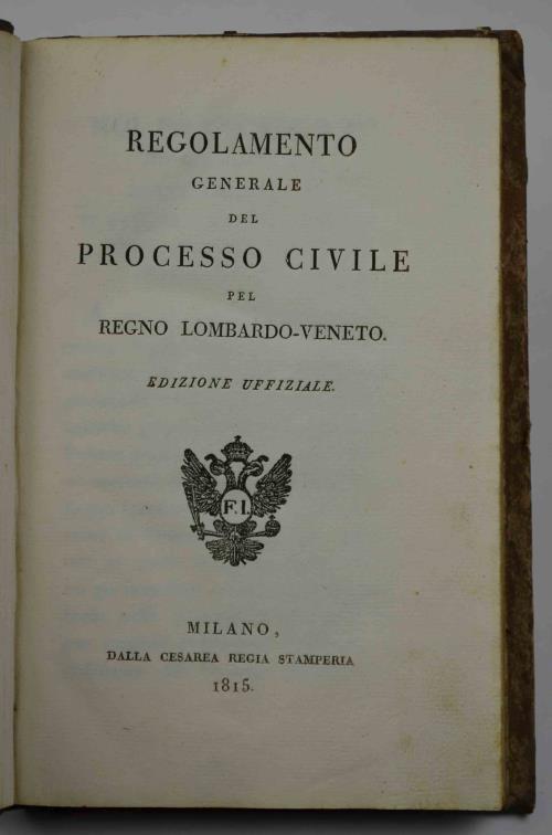 Regolamento generale del processo civile pel Regno Lombardo-Veneto. Edizione ufficiale - copertina