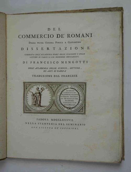 Del commercio dè romani dalla prima guerra Punica a Costantino. Dissertazione. - Francesco Mengotti - copertina
