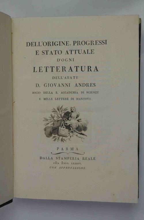 Dell'origine, progressi e stato attuale d'ogni letteratura - Giovanni Andres - copertina
