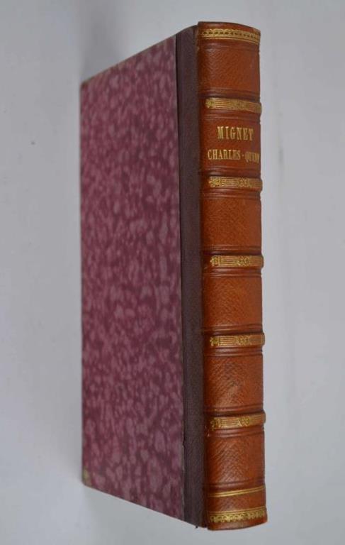 Charles-Quint, son abdication, son sejour et sa mort au monastère de Yuste - M. Mignet - copertina