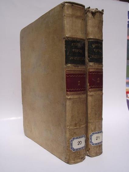 In quatuor libros Institutionum Imperialium commentarius academicus, et forensis - Arnoldo Vinnio - copertina