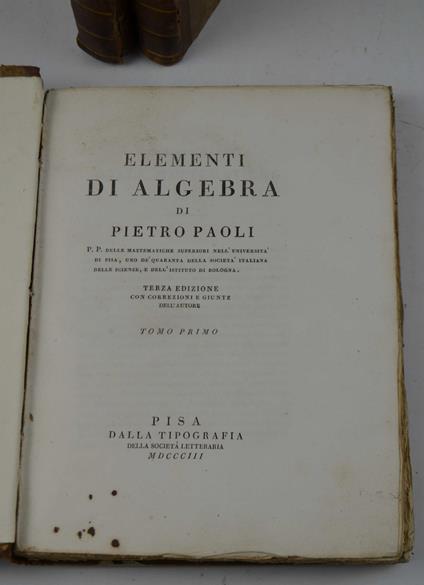 Elementi di algebra… Terza edizione con correzioni e giunte dell'autore - Paolo Paoli - copertina