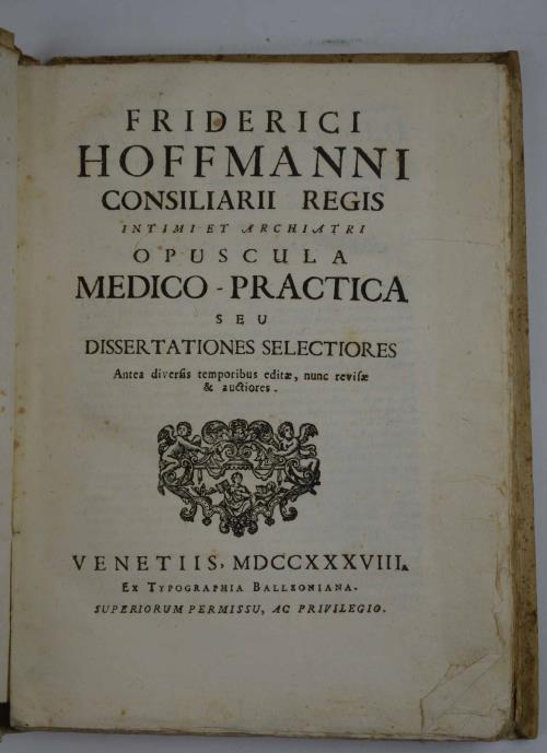 Opuscola medico-pratica seu dissertationes selectiores. - Friedrich Hoffmann - copertina
