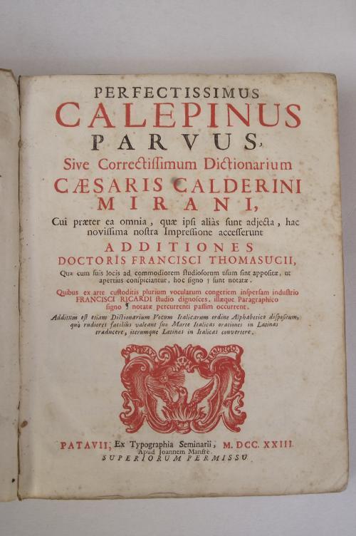 Perfectissimus Calepinus Parvus sive correctissimum Dictionarium Caesaris Calderini Mirani. Additiones Doct. Francisci Thomasucii. - Ambrogio Calepio - copertina