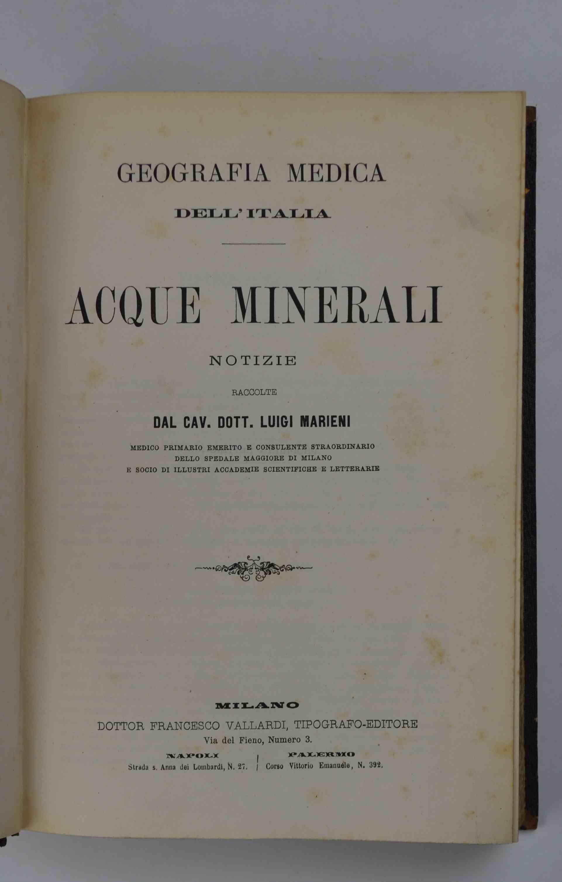 Geografia medica dell'Italia. Acque minerali. Notizie…