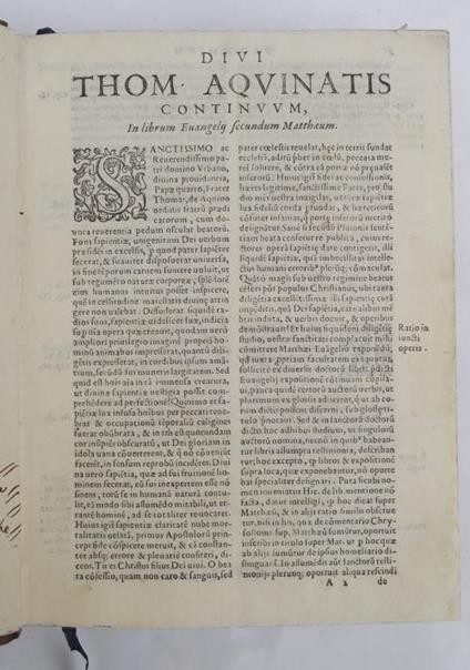 Divi Thomae Aquinatis Enarrationes, quas Cathenam vere auream dicunt, in quatuor Evangelia ex vetustissimorum codicum collatione, quantum licuit emendatiores quam hactenus in lucem editae. Additus est index rerum scitu dignarum - Tommaso d'Aquino (san) - copertina