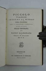 Piccolo viaggio intorno al mondo. Opera piacevole atta a preparare i fanciulli allo studio della geografia… recata in italiano da C.G