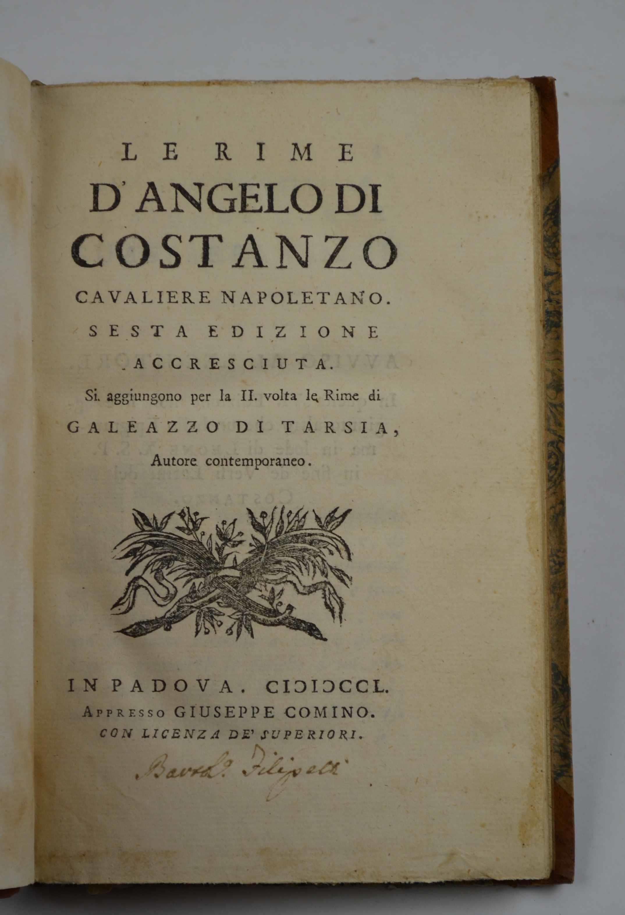 Le Rime. Sesta edizione accresciuta. Si sono aggiunte per la seconda volta le Rime di Galeazzo di Tarsia, Autore contemporaneo