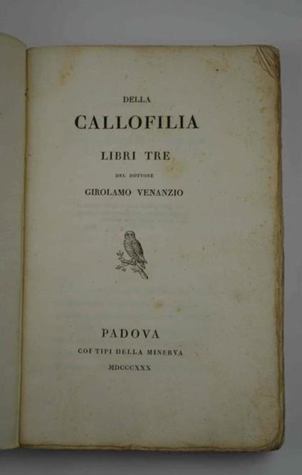 Della callofilia. Libri tre… - Girolamo Venanzio - copertina