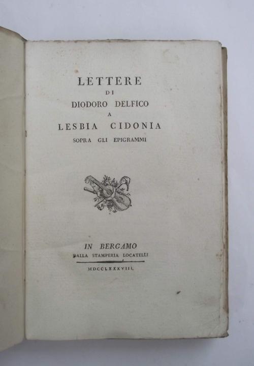 Lettere di Diodoro Delfico a Lesbia Cidonia sopra gli epigrammi - Saverio Bettinelli - copertina
