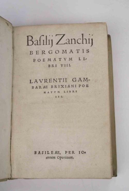 Basilij Zanchij Bergomatis Poematum libri VIII. Laurentii Gambarae Brixiani Poematum libri III - Basilio Zanchi - copertina
