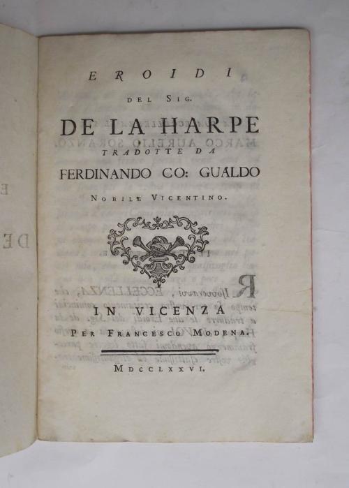 Eroidi. tradotte da Ferdinando Co: Gualdo Nobile Vicentino - Jean François de La Harpe - copertina