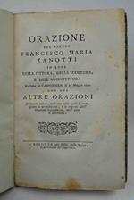 Orazione. in lode della pittura, della scoltura e dell'architettura recitata in Campidoglio li 25 Maggio 1750 con due altre orazioni d'incerti autori…