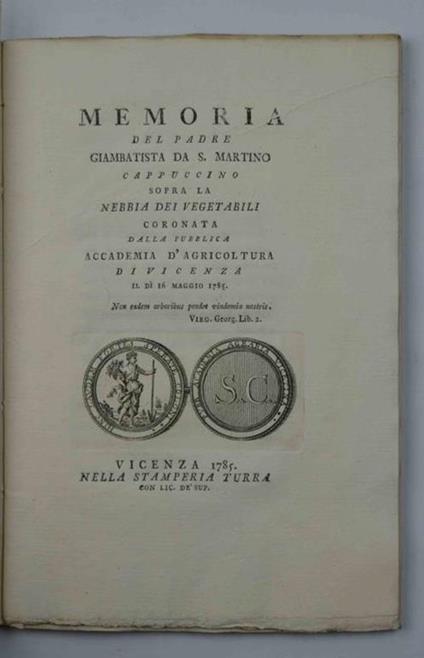 Memoria sopra la nebbia dei vegetabili coronata dalla Pubblica Accademia d'Agricoltura di Vicenza il dì 16 maggio 1785. - copertina