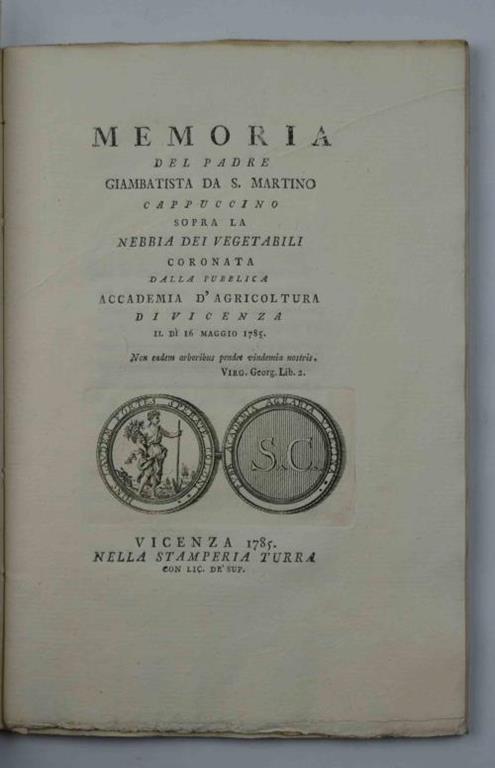 Memoria sopra la nebbia dei vegetabili coronata dalla Pubblica Accademia d'Agricoltura di Vicenza il dì 16 maggio 1785. - copertina