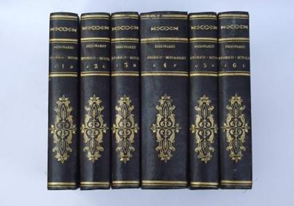 Dizionario storico-mitologico di tutti i popoli del mondo compilato sulle tracce di Noel, Millin, La Porte, Dupuis, Rabaud, S. Etienne ec. ec - G. Pozzoli - copertina