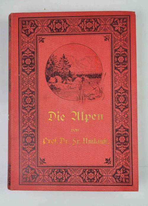 Die Alpen. Handbuch der gesammten Alpenkunde - Friedrich Umlauft - copertina