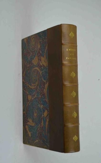 Les fabliaux. Etudes de littérature populaire et d'histoire littéraire du Moyen Age - Joseph Bédier - copertina