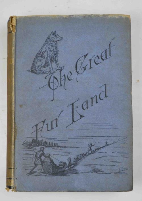 The great fur land or sketches of life in the Hudson's bay territory… - Harry Robinson - copertina