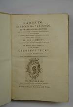 Il lamento di Cecco da Varlungo. con la versione latina ed annotazioni. Si aggiungono la risposta della Sandra e la Disdetta di Cecco Nuovi idilli rusticali. Seconda edizione corretta ed accresciuta dell'Idillio in morte della Sandra al dig. Marchese Gi