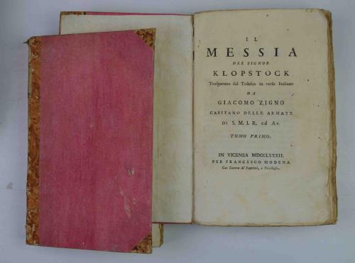 Il Messia. trasportato dal Tedesco in verso Italiano da Giacomo Zigno capitano delle Armate di S.M.I.R. ed Ap - F. A. Klopstock - copertina