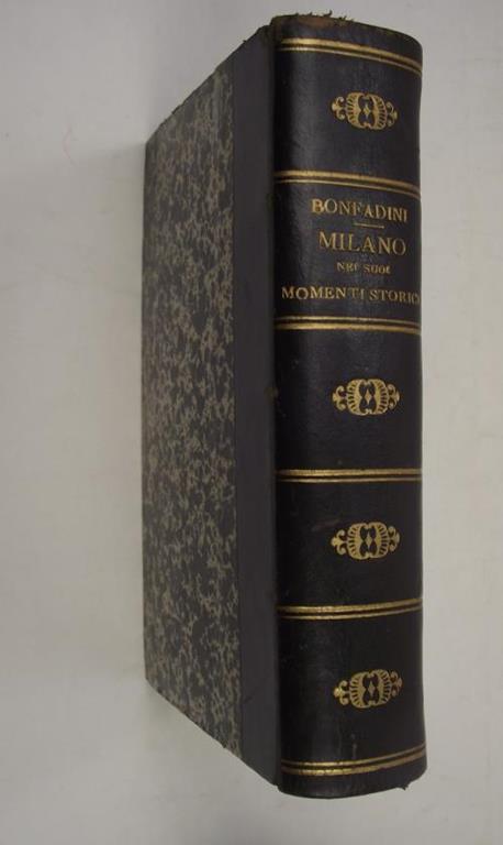 Milano nei suoi momenti storici - Romualdo Bonfadini - copertina