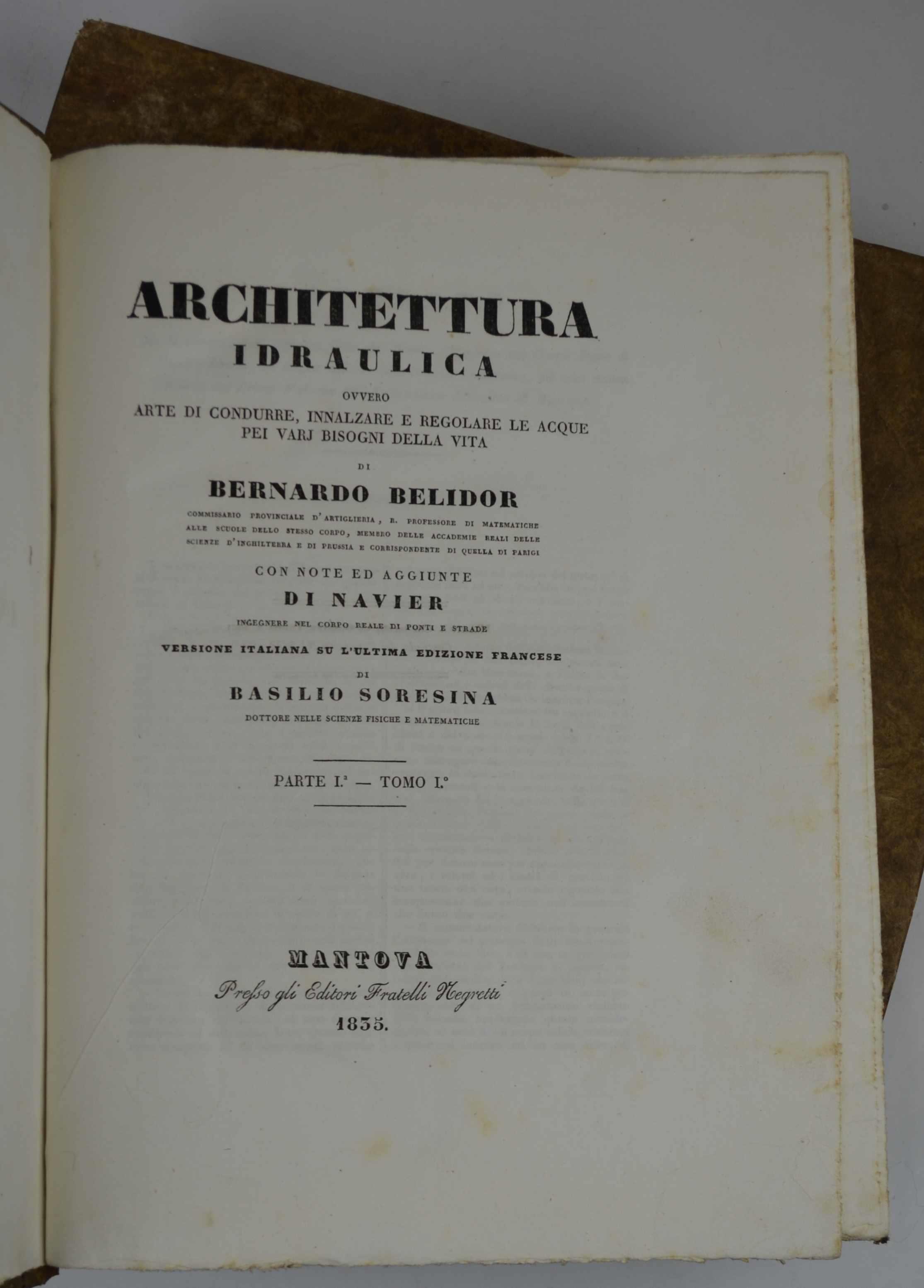Architettura idraulica… Versione italiana su l'ultima edizione francese di Basilio Soresina… Parte I. volume I e II