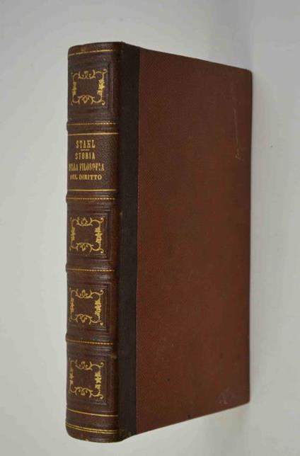 Storia della filosofia del diritto. tradotta da Pietro Torre ed annotata da Raffaele Conforti - Franklin W. Stahl - copertina