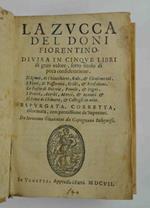 La Zucca Divisa in cinque libri di gran valore, sotto titolo di poca consideratione