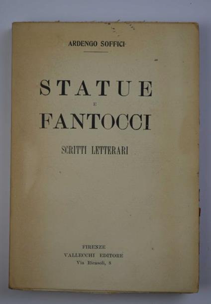 Statue e fantocci. Scritti letterari - Ardengo Soffici - copertina