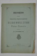 Ricordo della solenne inaugurazione dell'Asilo Infantile Cittadino Pietro Pedrotti avvenuta li 23 dicembre 1887