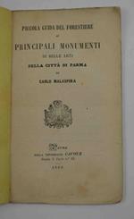 Piccola guida del forestiere ai principali monumenti di belle arti della città di Parma…