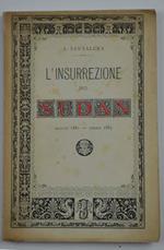 L' insurrezione del Sudan. Maggio 1881. Aprile 1885