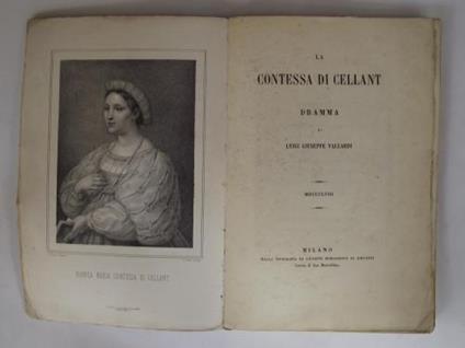 La Contessa di Cellant. Dramma - Giuseppe Vallardi - copertina