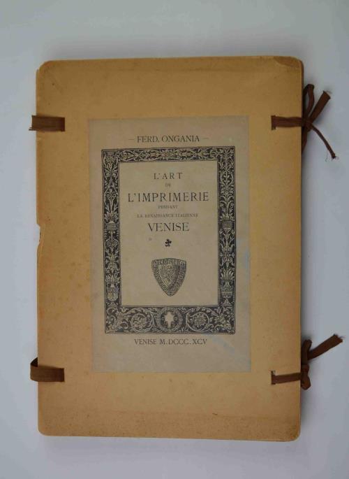 L' art de l'imprimerie pendant la Renaissance Italienne. Venise - Ferdinando Ongania - copertina