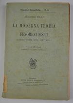 La moderna teoria dei fenomeni fisici (radioattività, ioni, elettroni)