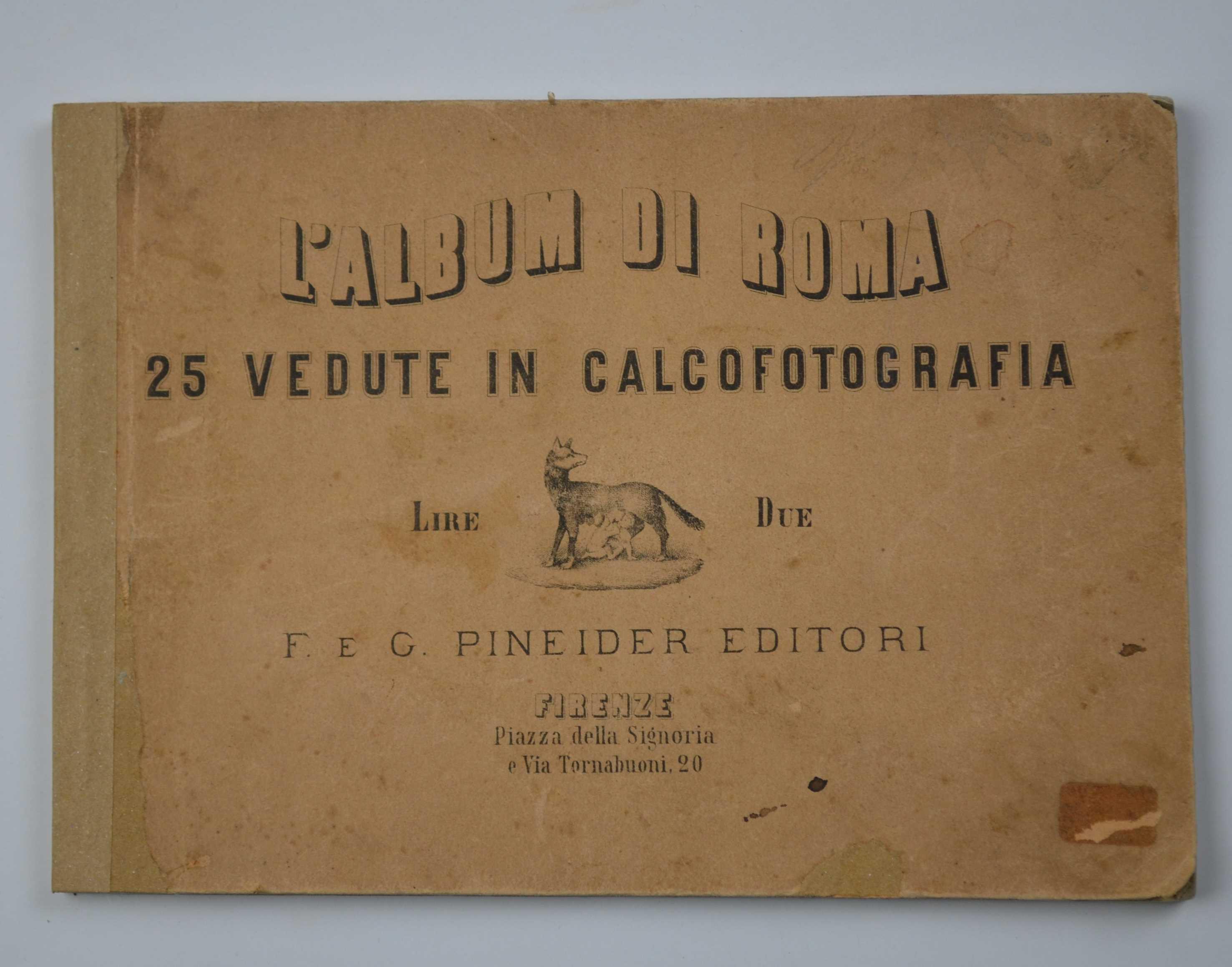 L' album di Roma. 25 vedute in calcofotografia