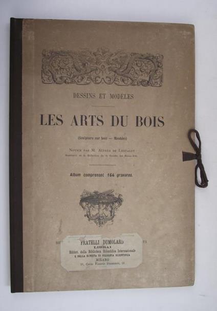 Dessins et modèles. Les arts du bois (Sculpture sur bois. Meubles). - copertina