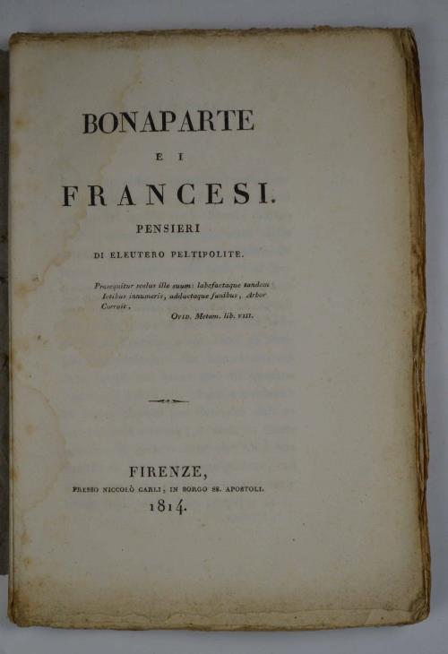 Bonaparte e i francesi. Pensieri di Eleuterio Peltipolite… - Michele Leoni - copertina