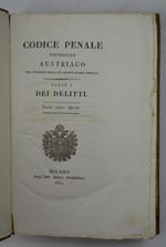 Codice Penale universale austriaco coll'appendice delle più recenti norme generali… Seconda edizione ufficiale