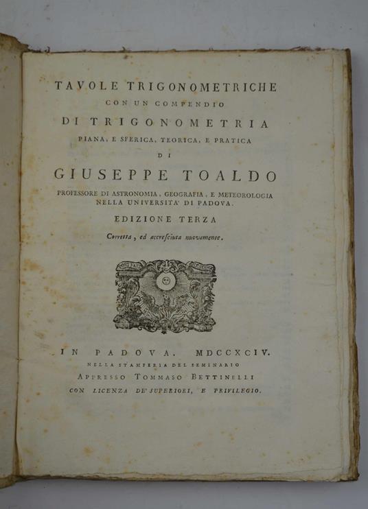 Tavole trigonometriche con un compendio di trigonometria piana, e sferica, teorica e pratica Edizione terza corretta, ed accresciuta, nuovamente - Giuseppe Toaldo - copertina