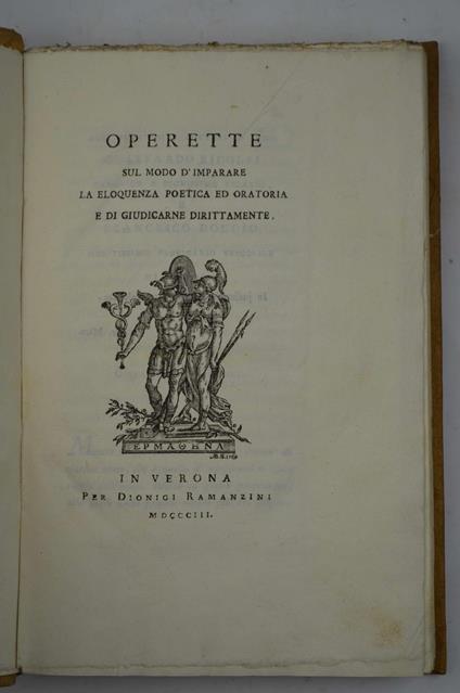 Operette sul modo d'imparare la eloquenza poetica ed oratoria e di giudicarne dirittamente - copertina