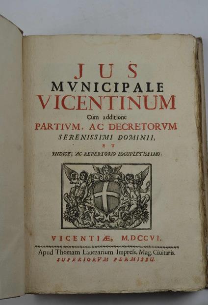 Jus municipale vicentinum cum additione Partium, ac Decretorum Serenissimi Dominii, et indice, ac repertorio locupletissimo - copertina