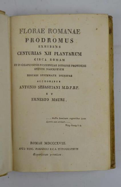 Florae Romanae Prodromus exhibens centurias XII Plantarum circa Romam et in Cisapenninis Pontificiae ditionis Provinciis sponte nascentium sexuali systemate digestas - Antonio Sebastiani - copertina
