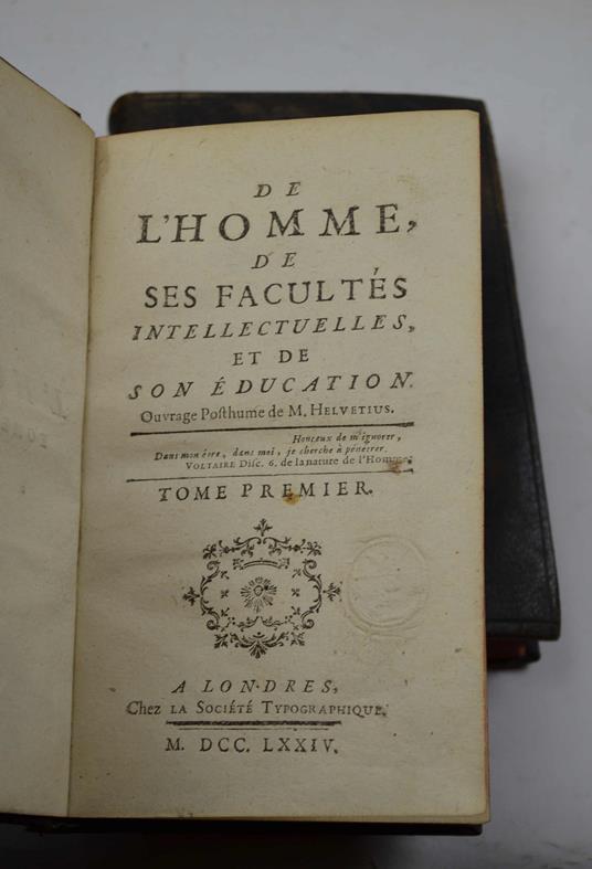 De l'Homme, de ses Facultés Intellectuelles et de son Education. Ouvrage posthume - Claude Adrien Helvetius - copertina