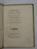 Indice de' libri a stampa citati per testi di lingua nel Vocabolario de' Signori Accademici della Crusca con una lettera preliminare ed alcune osservazioni