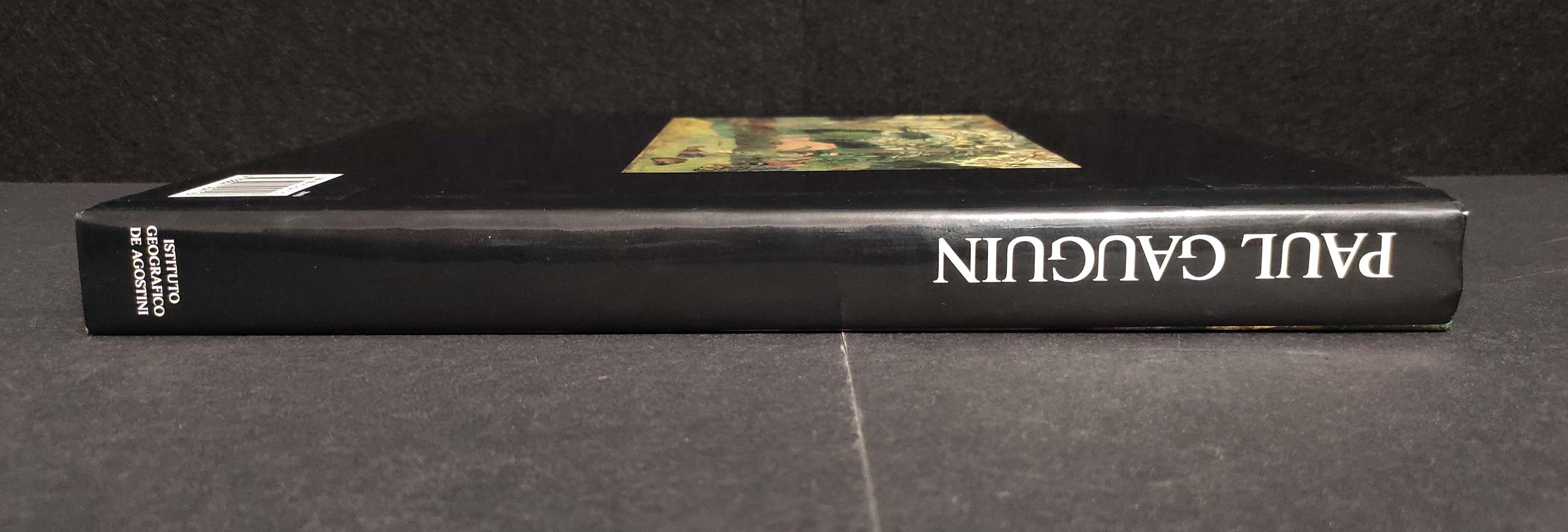 Paul Gauguin - La Vita e le Sue Opere Attraverso i suoi Scritti - Ed. De Agostini - 1993